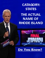 In 2020, a narrow margin of cancel culture voters changed the name of ''The State of Rhode Island and Providence Plantations'' to just ''Rhode Island'', removing language that has long been criticized for its slavery connotations. The official website wasted no time in changing the historical information about the State, but the ''Wayback Machine'' saved it.